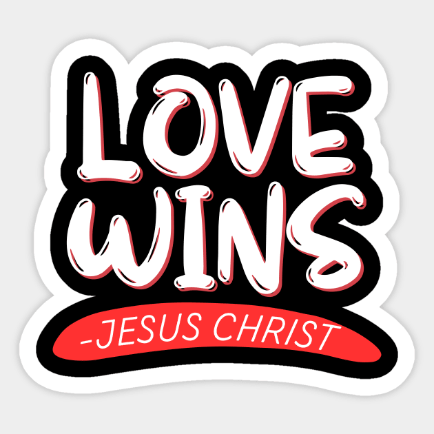 Love Wins | Christian Sticker by All Things Gospel